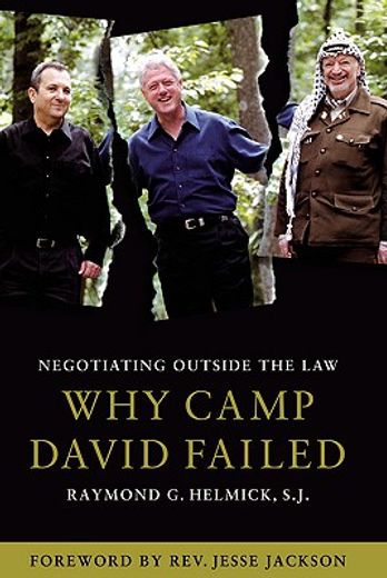 negotiating outside the law,why camp david failed