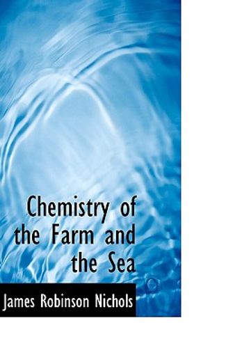 chemistry of the farm and the sea