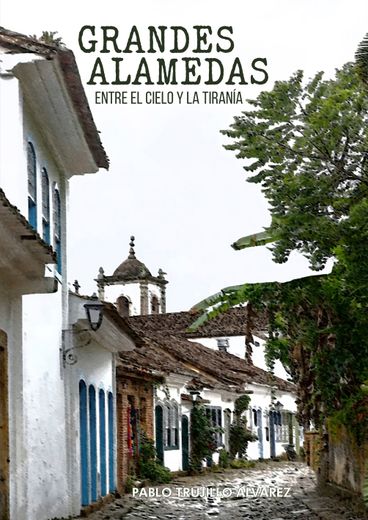 Grandes alamedas (in Spanish)