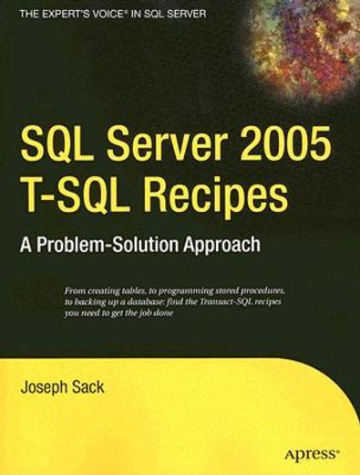 sql server 2005 t-sql recipes,a problem-solution approach