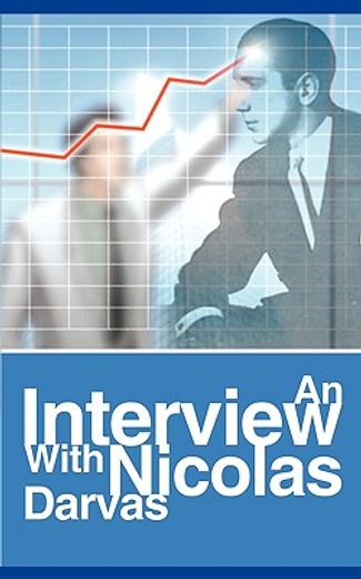 an interview with nicolas darvas (en Inglés)