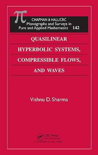Quasilinear Hyperbolic Systems, Compressible Flows, and Waves (en Inglés)