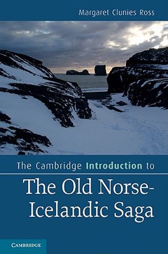 the cambridge introduction to the old norse-icelandic saga (en Inglés)