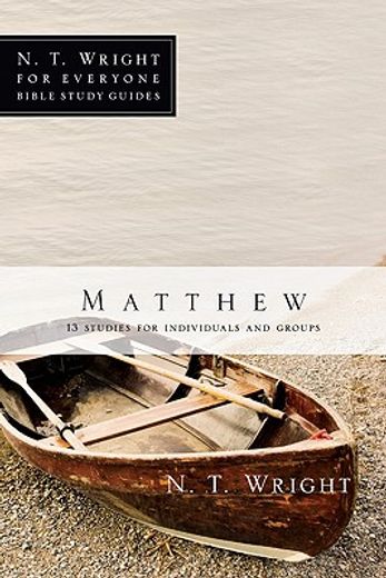 matthew,25 studies for individuals and groups (en Inglés)
