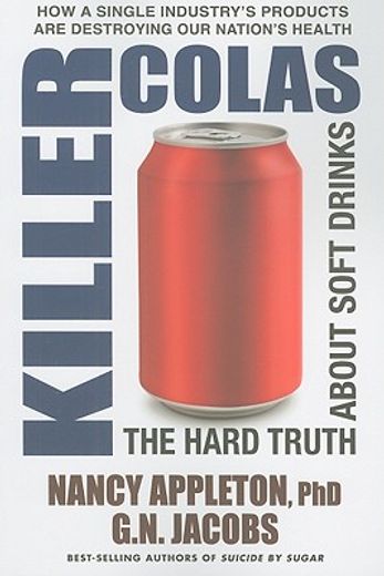 killer colas,the hard truth about soft drinks