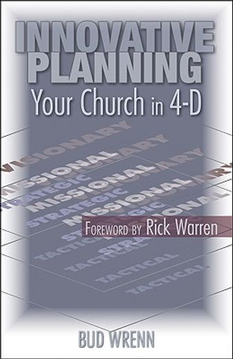 innovative planning,your church in 4-d. (en Inglés)