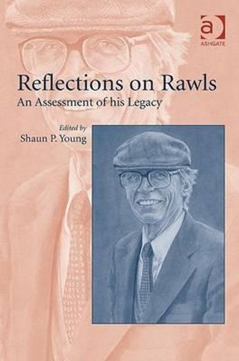 reflections on rawls,an assessment of his legacy