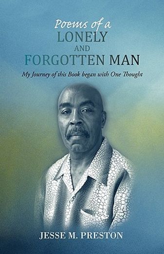 poems of a lonely and forgotten man