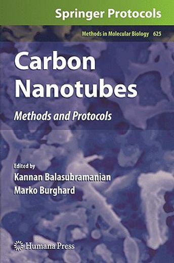 carbon nanotubes,methods and protocols
