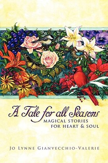 a tale for all seasons,magical stories for heart & soul