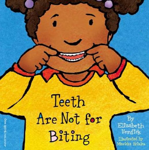 teeth are not for biting (en Inglés)