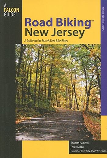 Road Biking™ new Jersey: A Guide to the State's Best Bike Rides (Road Biking Series) (in English)