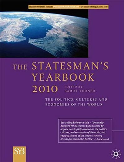 the statesman´s yearbook 2010,the politics, cultures and economies of the world