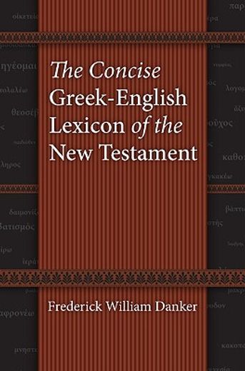 the concise greek-english lexicon of the new testament
