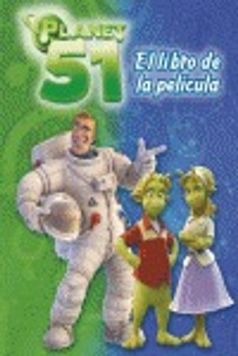 Planet 51. El libro de la película
