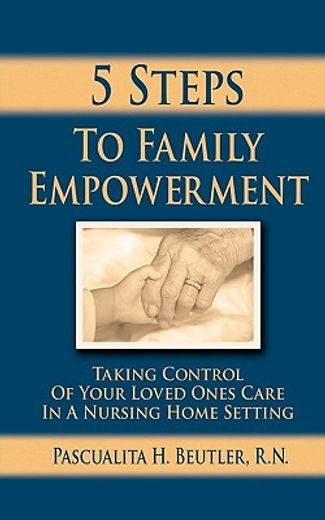 Five Steps to Family Empowerment (en Inglés)