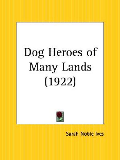 dog heroes of many lands 1922