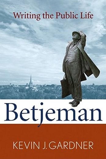 betjeman,writing the public life