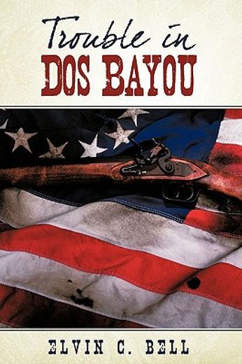 trouble in dos bayou