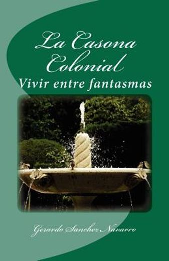 la casona colonial (in Spanish)
