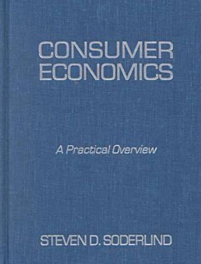 consumer economics,a practical overview