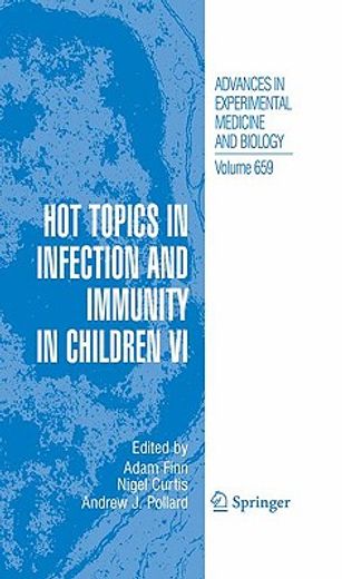 hot topics in infection and immunity in children 6