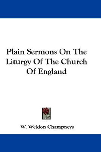 plain sermons on the liturgy of the chur