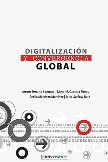 digitalizacin y convergencia global