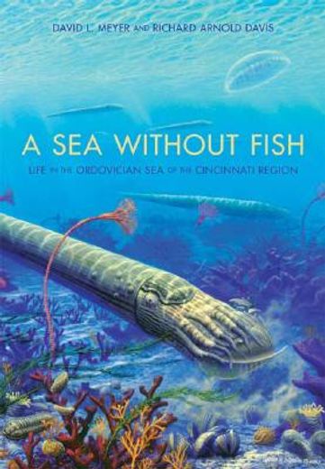a sea without fish,life in the ordovician sea of the cincinnati region