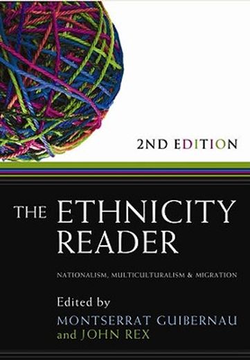 the ethnicity reader,nationalism, multiculturalism, and migration