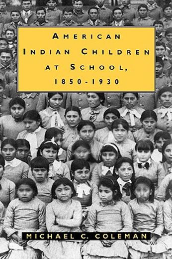 american indian children at school, 1850-1930