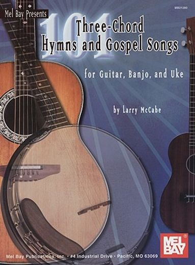 101 three-chord songs for hymns and gospel (en Inglés)