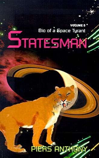 statesman,bio of a space tyrant (en Inglés)