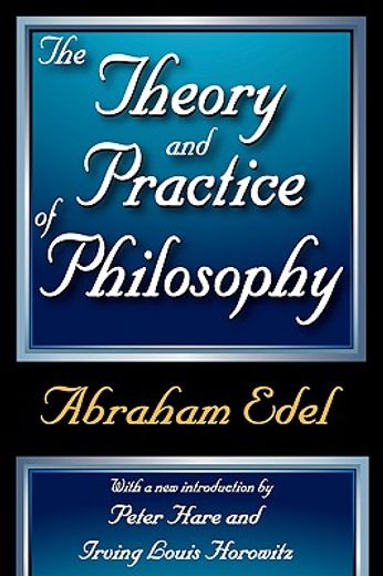 the theory and practice of philosophy