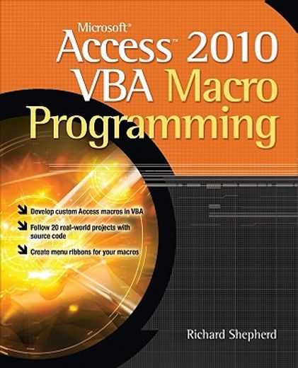 microsoft access 2010 vba macro programming (en Inglés)
