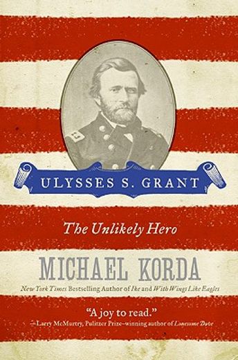 ulysses s. grant,the unlikely hero (en Inglés)