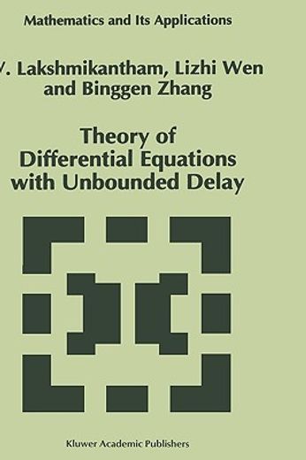 theory of differential equations with unbounded delay (en Inglés)