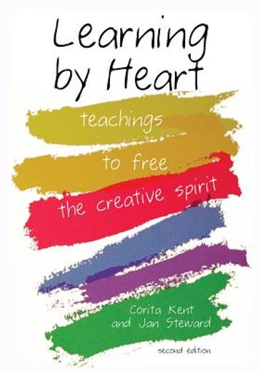 learning by heart,teaching to free the creative spirit (en Inglés)