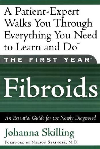 fibroids,an essential guide for the newly diagnosed