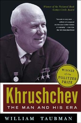 khrushchev,the man and his era (in English)