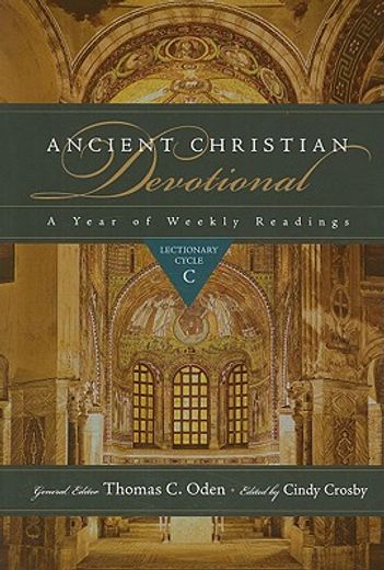 ancient christian devotional,lectionary cycle c (en Inglés)