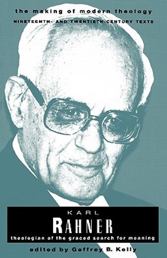 Karl Rahner : Theologian of the Graced Search for Meaning (in English)
