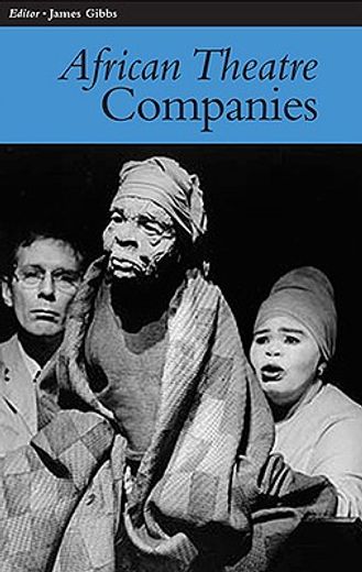 african theatre, companies