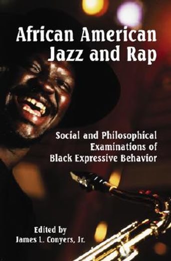 african american jazz and rap,social and philosophical examinations of black expressive behavior