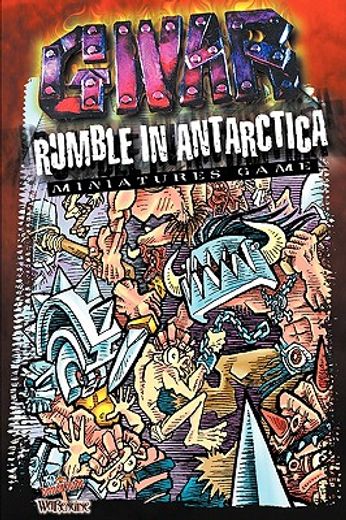 gwar rumble in antarctica,miniature game