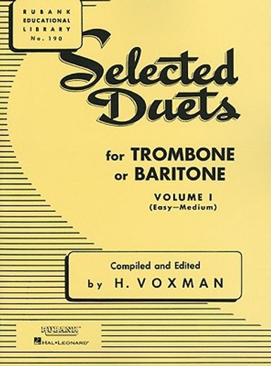 Selected Duets for Trombone or Baritone: Volume 1 - Easy to Medium (en Inglés)