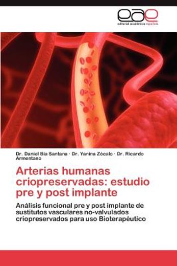 arterias humanas criopreservadas: estudio pre y post implante (in Spanish)