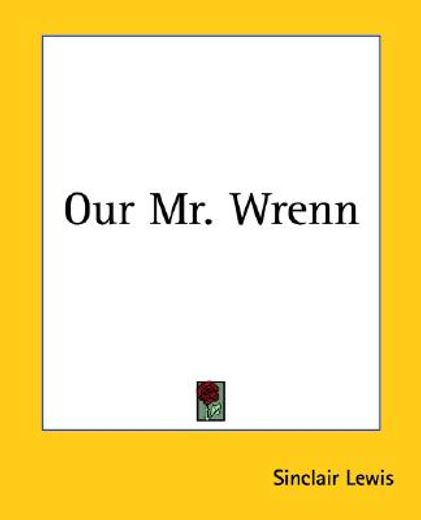 our mr. wrenn