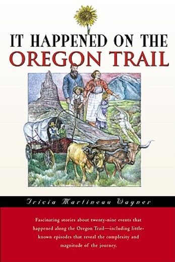 it happened on the oregon trail (in English)