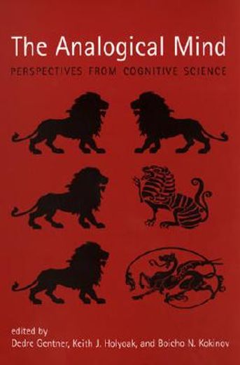 the analogical mind,perspectives from cognitive science (en Inglés)